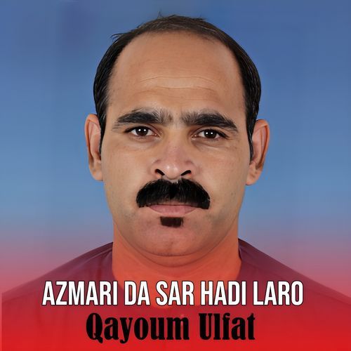 Azmari Da Sar Hadi Laro