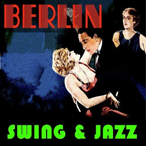 Berlin Swing & Jazz