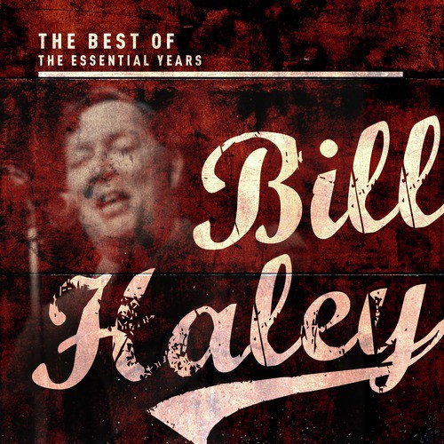 Best of the Essential Years: Bill Haley