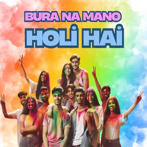 Bura Na Mano Holi Hai