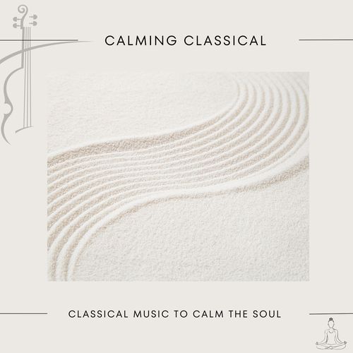 Calming Classical