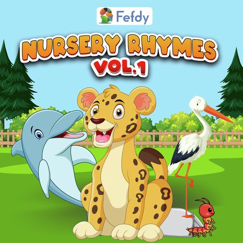 FEFDY Nursery Rhymes, Vol. 1