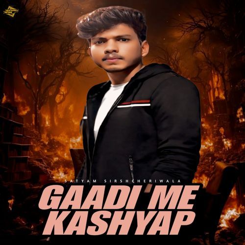 GAADI ME KASHYAP