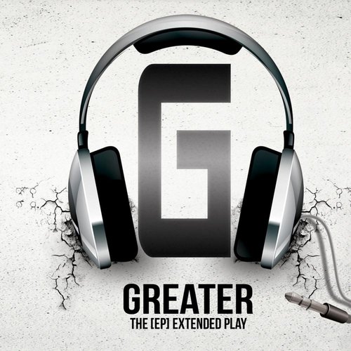 Greater - The [EP] Extended Play