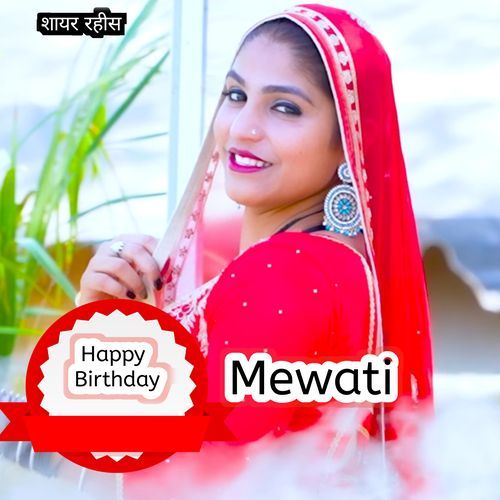 Happy Birthday Mewati