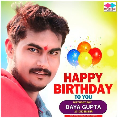Happy Brithday Daya Gupta