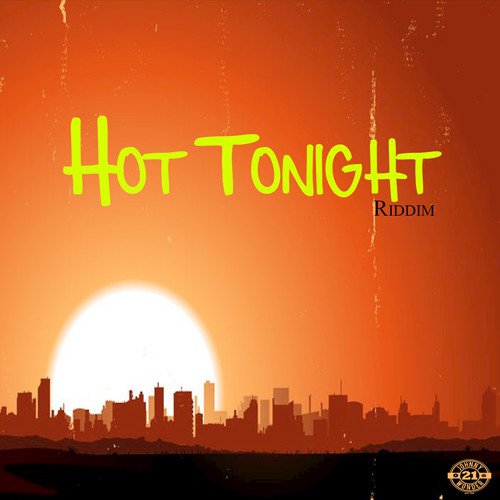 Hot Tonight Riddim