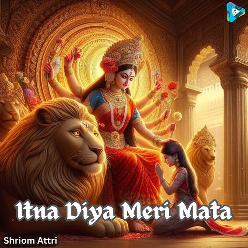 Itna Diya Meri Mata