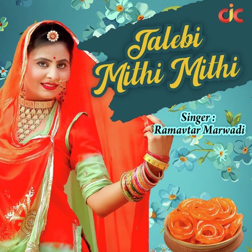 Jalebi Mithi Mithi