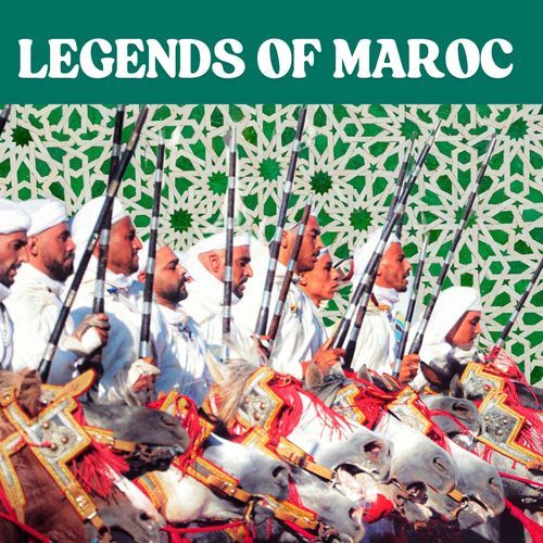 Legends of Maroc
