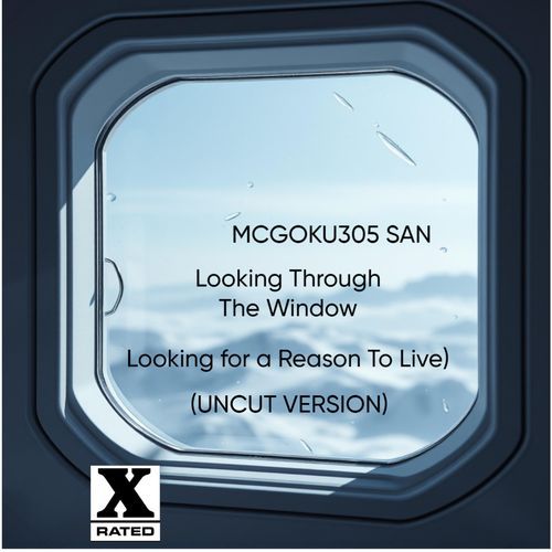 Looking Through The Window (Looking For a Reason To Live) (Uncut Version) cover art