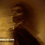 Make You Mine (Repulse Remix) artwork