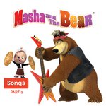 Masha and the Bear Songs, Pt. 2