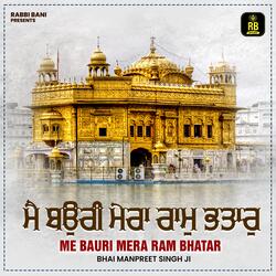 Me Bauri Mera Ram Bhatar-QSYkfCZDb2E