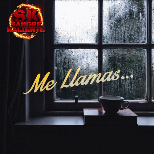 Me Llamas