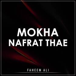 Mokha Nafrat Thae