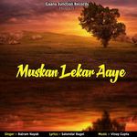 Muskan Lekar Aaye