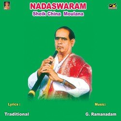Nadaswaram - Sheik China Moulana