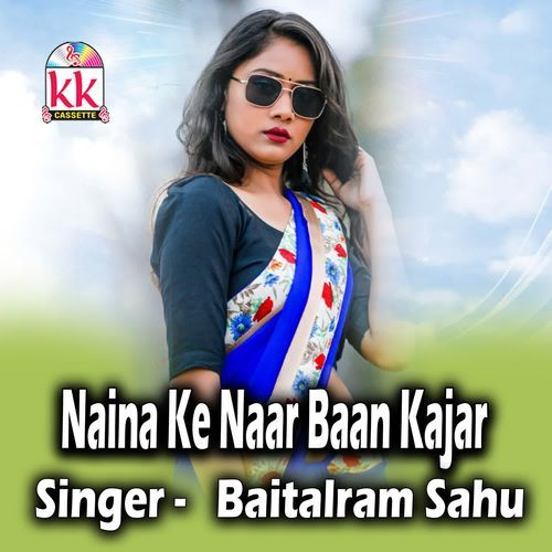 Naina Ke Naar Baan Kajar