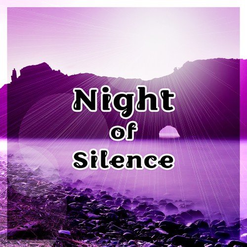 Night Of Silence - Background Music For Trouble Sleeping, Soothing Sounds  For Relaxation, Inner Peace, Lounge Music, Good Night's Sleep, Jazz Piano Songs  Download - Free Online Songs @ JioSaavn