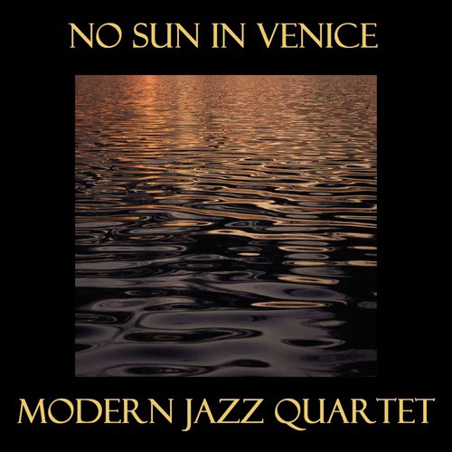 No Sun In Venice