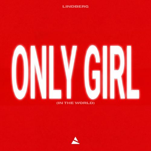 Only Girl (In The World)