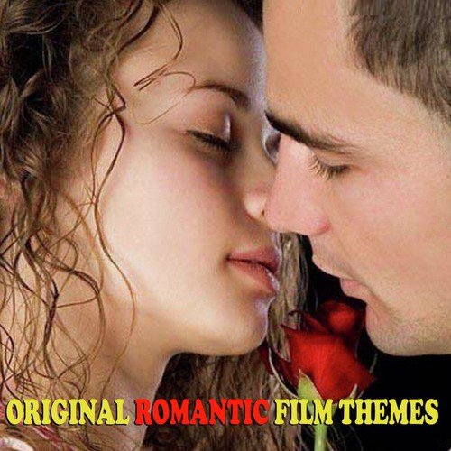 Original Romantic Film Themes