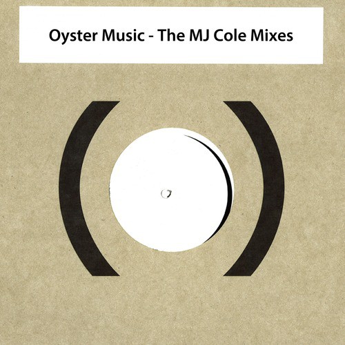 Oyster Music - The MJ Cole Mixes_poster_image