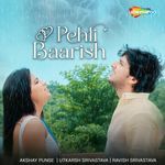 Pehli Baarish