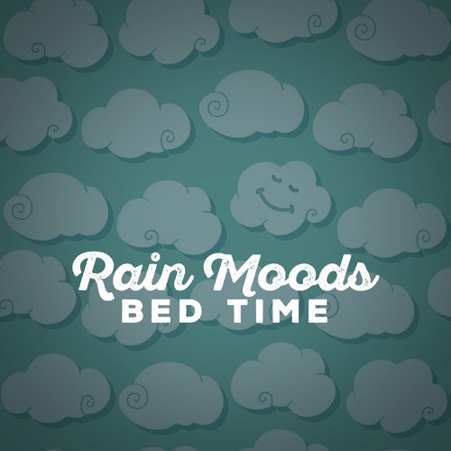 Rain Moods: Bed Time