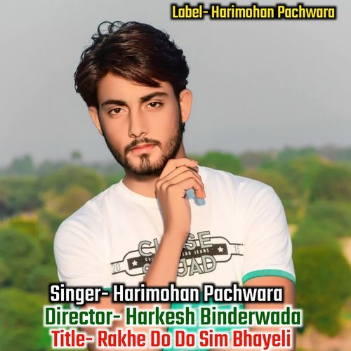 Rakhe Do Do Sim Bhayeli