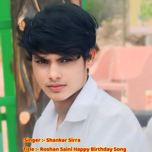 Roshan Saini Happy birthday song