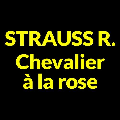 Strauss: Le Chevalier à la rose, Act II: "Fin" (Resume)_poster_image