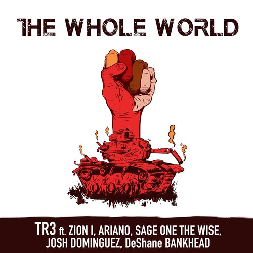 The Whole World (feat. Zion I, Ariano, Sage One The Wise, Josh Dominguez & DeShane Bankhead) cover art