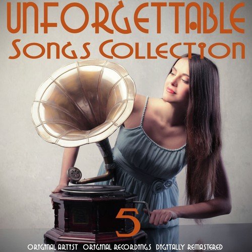 Unforgettable Songs Collection, Vol. 5