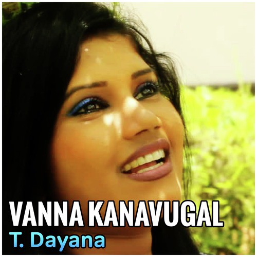 Vanna Kanavugal - Single