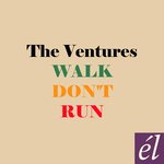 Walk, Don't Run (Mono) (Mono)