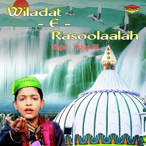 Wiladat - E - Rasoolaalah