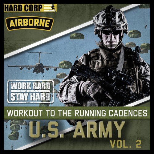 Workout To The Running Cadences U.S. Army Airborne, Vol. 2