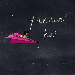 Yakeen Hai-FFkNByRIRVg