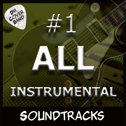 #1 All Instrumental: Soundtracks