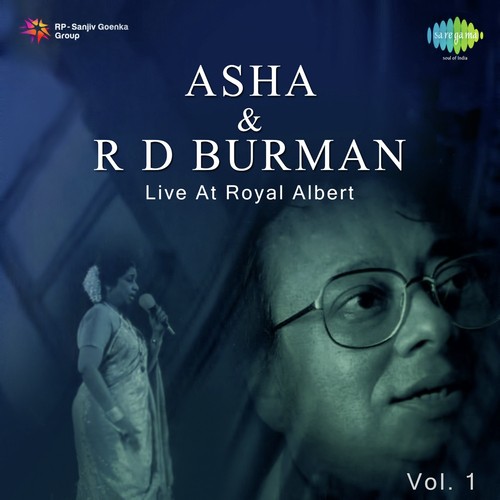 Asha And R.D Burman Live-Royal Albert Vol. - 1_poster_image