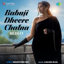 Babuji Dheere Chalna - Medley-M10mUDkIZX8