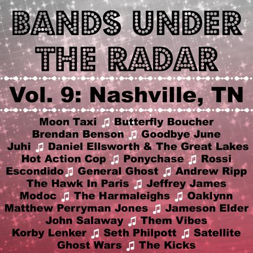 Bands Under the Radar, Vol. 9: Nashville, Tn