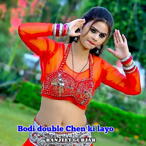 Bodi Double Chen Ki Layo