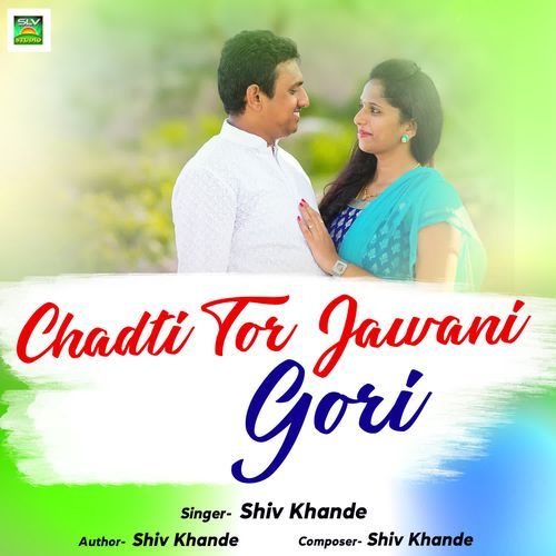 Chadti Tor Jawani Gori