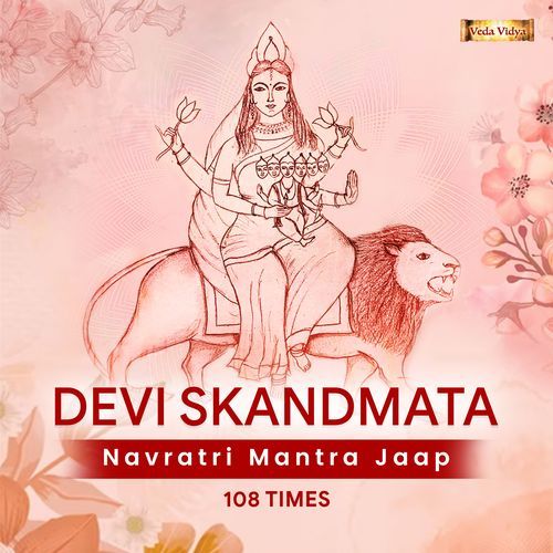 Devi Skandamata - Navratri Mantra Jaap 108 Times