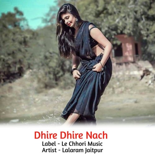 Dhire Dhire Nach