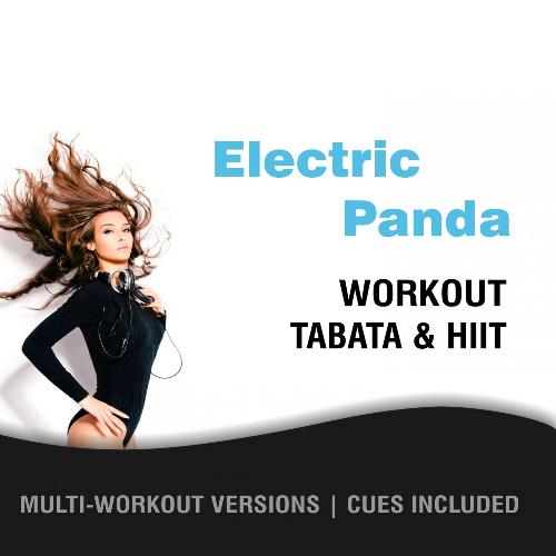 Electric Panda (Tabata Workout Mix)