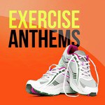 Exercise Anthems